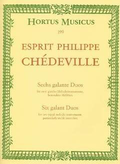 6 GALANTE DUOS - arrangiert für zwei Altblockflöten - (C-Instrumente) [Noten / Sheetmusic] Komponist: CHEDEVILLE ESPRIT PHILIPPE aus der Reihe: HORTUS MUSICUS