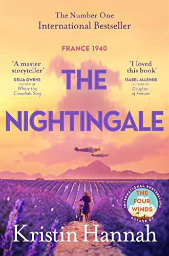 The Nightingale: The Multimillion Copy Bestseller from the Author of The Women