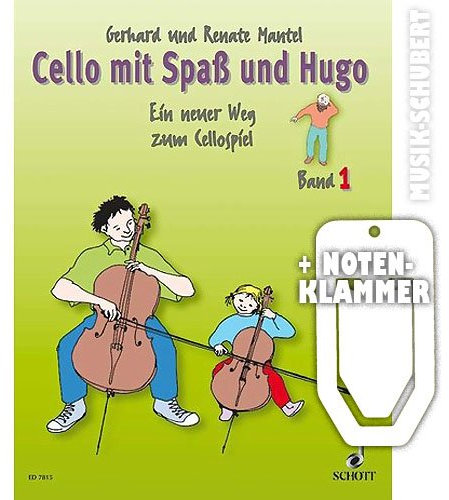 Cello mit Spaß und Hugo Band 1 inkl. praktischer Notenklammer - Ein neuer Weg zum Cellospiel für den Einzel- und Gruppenunterricht mit Kindern im Alter von 5-10 Jahren (broschiert) von Gerhard und Renate Mantel (Noten/Sheetmusic)