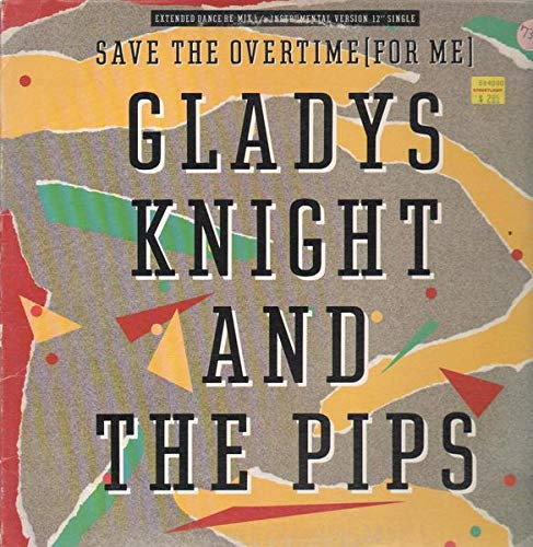 Gladys Knight & The Pips Save The Overtime (For Me) - sealed 1983 USA 12 vinyl 44-03969