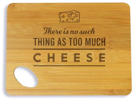 eBuyGB Small Personalised Wooden Cheese Board, There is No Such Thing As Too Much Cheese, Funny Cheese Gift, Serving Cutting Board, Cheese Lover Gifts for Him Her
