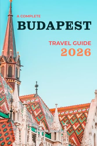 BUDAPEST TRAVEL GUIDE 2026