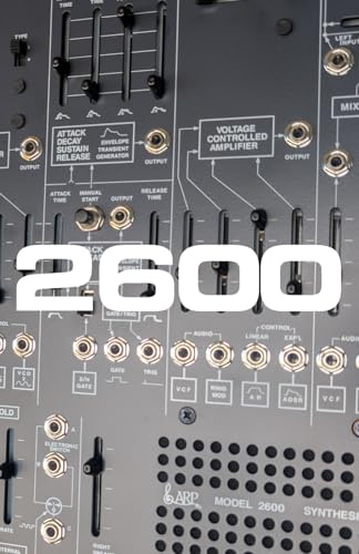 2600: A 365 Day Synthesizer Patch Diary