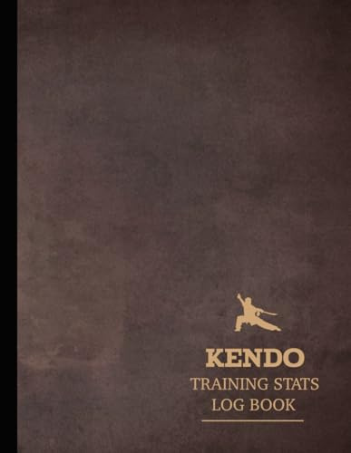 Kendo Training Stats Log Book: Track & Master Every Technique. Ideal for Fighters, Instructors, and Fight Enthusiasts