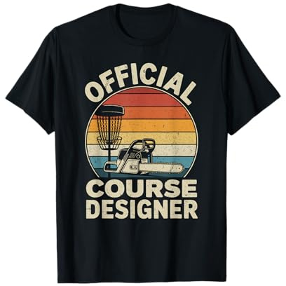 Joueur de Disc-Golf Amusant, Concepteur Officiel du Parcours de Disc-Golf T-Shirt