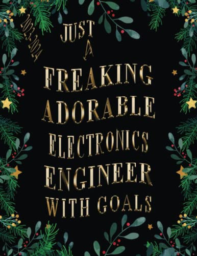 Just A Freaking Adorable Electronics Engineer With Goals: 2023-2024 Monthly Planner | Two Year, 24 Months Agenda Schedule Logbook