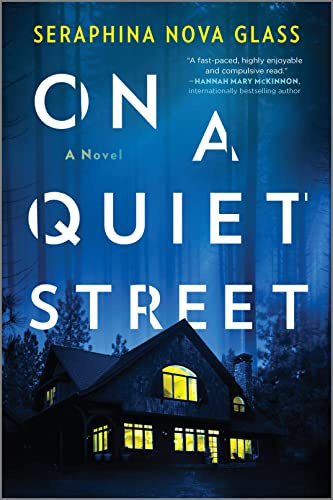 On a Quiet Street: An Edgar Award Nominated Psychological Thriller and Mystery Novel