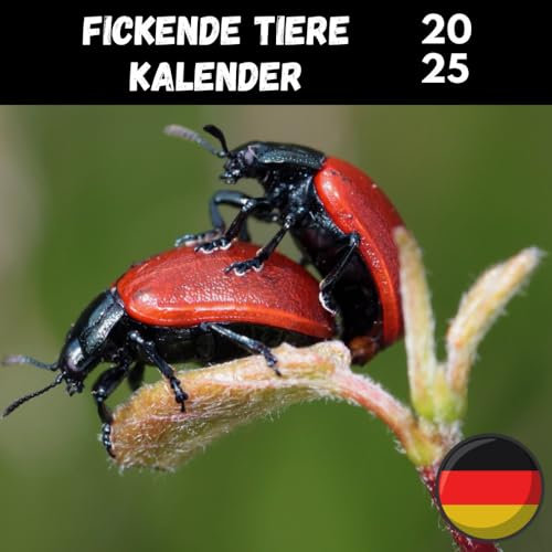Fickende Tiere Kalender 2025: Lustiger Tier Kalender für Sexliebhaber.
