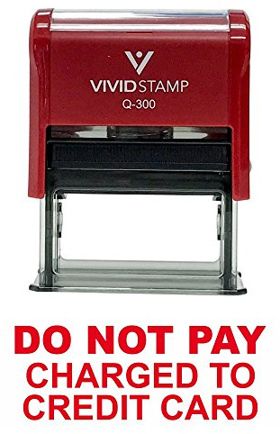 DO NOT Pay Charged to Credit Card Self Inking Rubber Stamp (Red Ink) - Large