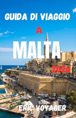 MALTA Guida di viaggio 2026