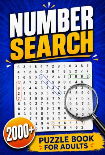 Number Search Puzzle Book for Adults: 100 Captivating Puzzles with 2000 Numbers to Find | Solutions included | Enjoyment and Brain Fitness in one