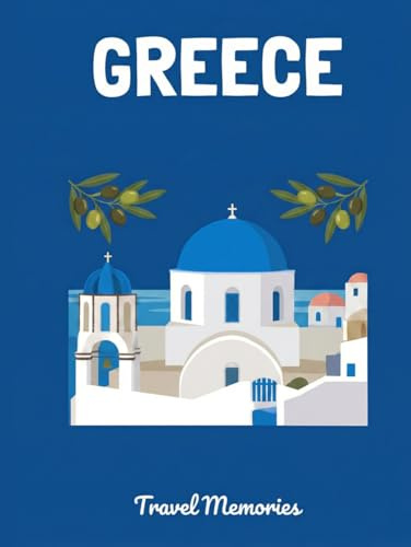 Greece Travel Photo Scrapbook: A DIY Memory Album with Aesthetic Pages to Paste Photos, Tickets and Write Your Greek Summer Memories