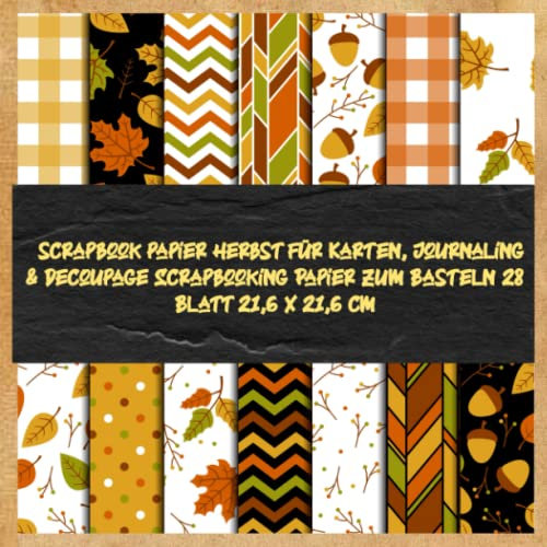 scrapbook papier herbst für Karten, Journaling & Decoupage Scrapbooking Papier zum Basteln 28 Blatt 21,6 x 21,6 cm