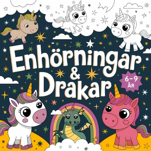 Pyssel med Enhörningar och Drakar (6-9 år): Målarbok för barn som älskar magiska enhörningar och drakar - 50 fantasifulla illustrationer att färglägga, perfekt för barn i åldern 6 till 9 år