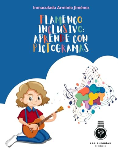 FLAMENCO INCLUSIVO: APRENDE CON PICTOGRAMAS