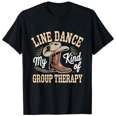 Line Dance My Kind of Group Therapy T-Shirt