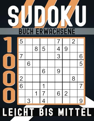 Sudoku Buch Erwachsene Leicht Bis Mittel: 1000 Rätsel mit Lösungen.