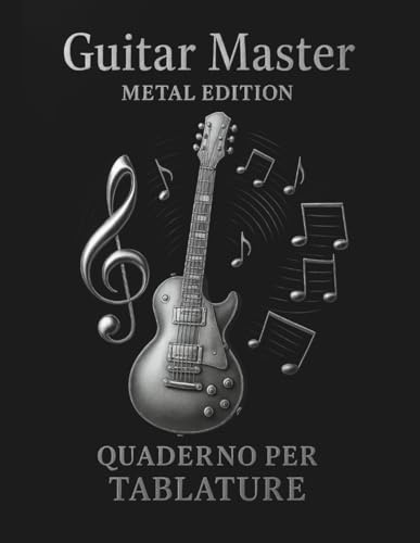 Guitar Master - Metal Edition: Quaderno per tablature (Guitar Master - Tablature Series)
