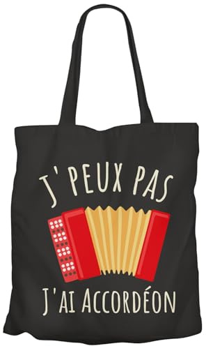 Fabulous Tote Bag Sac Shopping en Toile Noir - J'Peux Pas J'ai Accordéon Musique Musette Instrument - 10 L