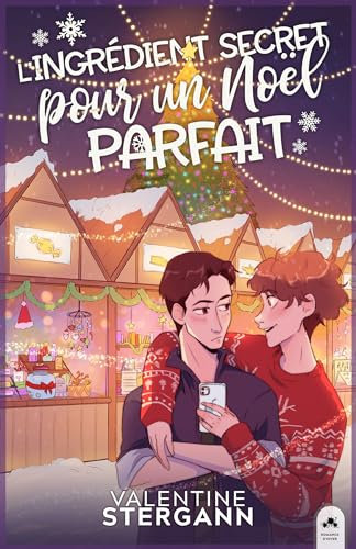 L'ingrédient secret pour un Noël parfait (Romance d'Hiver)
