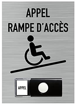 Signalétique.biz France - Signalisation APPEL RAMPE D'ACCES ALU BROSSE + Sonnette intégrée (Q0034) - Plaque aluminium brossé de 2mm