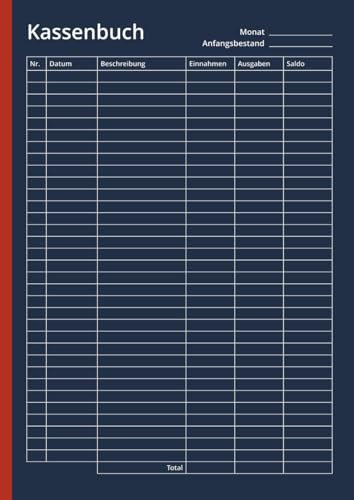 Kassenbuch: Einnahmen Ausgaben Buch zum Eintragen für Kleinunternehmer, Vereine, Gastronomie und Private - A4