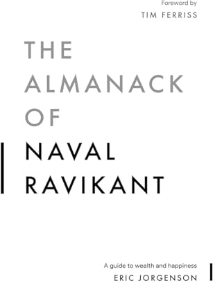 New India Publications Naval Ravikant’s Almanac: Wealth & Happiness, Simplified Paperback 2026