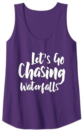 Lets Go Chasing Waterfalls Waterfall Hiking Nature Trekking Tank Top