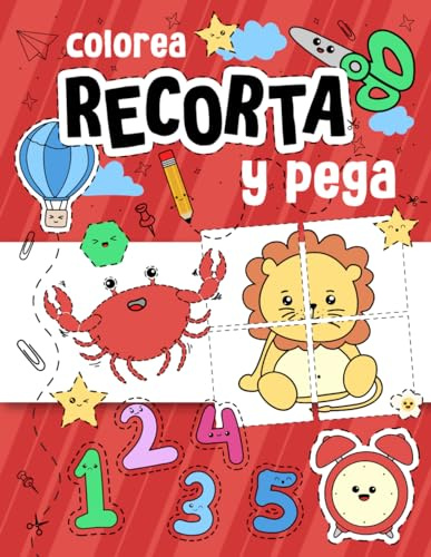 Aprender a Recortar, para Niños de 3, 4 y 5 años: Mejora la Habilidad Infantil de Colorear, Recortar y Pegar, con Tijeras. Para Principiantes