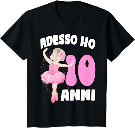 Bambino Maglia Compleanno Ballerina Danza Classica Bambina 10 anni Maglietta