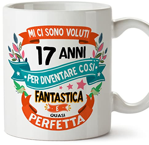 Mugffins Tazza 17 Compleanno- In italiano - Mi ci sono voluti 17 anni per diventare cosi fantastico - 350 ml - Regalo Originale e Divertente