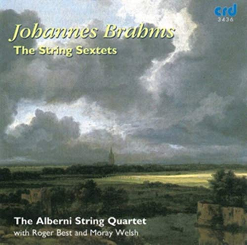 Brahms : les Sextuors À Cordes. Best, Welsh, Quatuor Alberni.