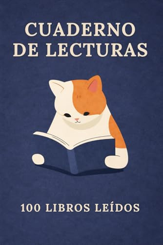 Cuaderno de Lecturas 100 Libros leídos: Diario de lectura · Book tracker · Cozy Cats Reading Journal