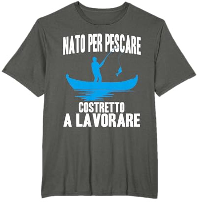 Nato Per Pescare Regalo Pesca Festa del Papa Pescatore Maglietta