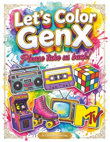 Let’s Color GENX: Please, take us back!