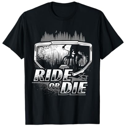 RIDE OR DIE MTB Regalo Bicicleta de montaña Camiseta