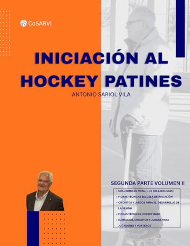 Iniciacion al Hockey Patines: Volumen II