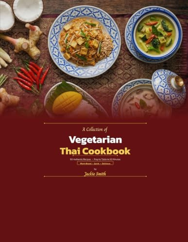 A Collection of Vegetarian Thai Cookbook