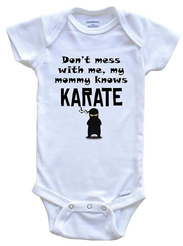 Don't Mess with Me My Mommy Knows Karate Funny One Piece Baby Bodysuit, 0-3 Months White