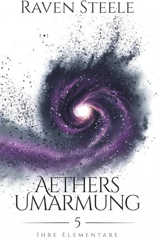 Aethers Umarmung: Ein romantischer Fantasyroman
