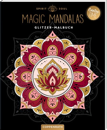 Spirit & Soul , Magic Mandalas: Glitzer-Malbuch