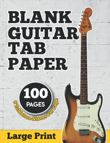 Large Print Guitar Tablature Paper (Unbranded): Perfect for guitar teachers and guitar students alike