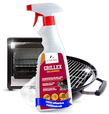 LERAVA® Grillex (750 ml) - detergente per griglie - potente sgrassatore barbecue e forno - pulizia profonda per griglia, piastra e fornelli - rimuove grasso ostinato facilmente - ideale per cucina