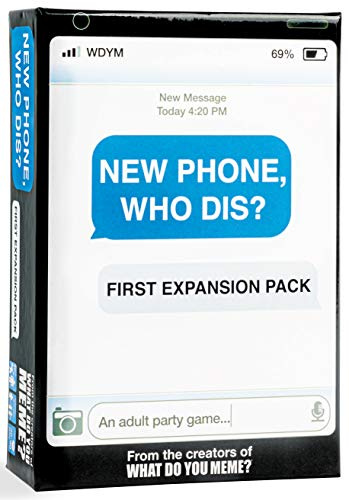 WHAT DO YOU MEME? New Phone, Who Dis? Expansion Pack - Designed to be added to New Phone, Who Dis? Core Game
