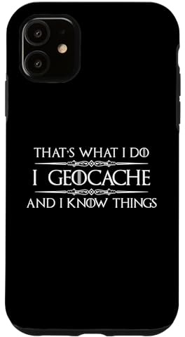 Regali di geocaching | I Geocache e so cose divertenti GPS Custodia per iPhone 11