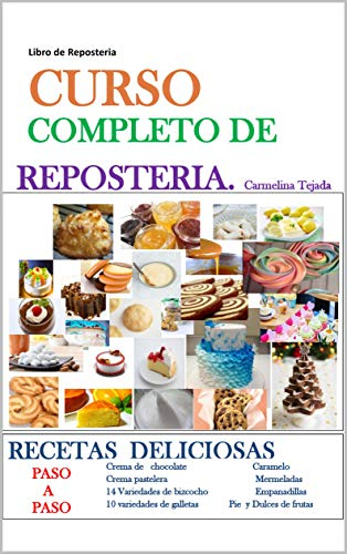 CURSO COMPLETO DE REPOSTERÍA: LIBRO DE REPOSTERÍA (COCINA. REPOSTERÍA Y BEBIDA nº 1)