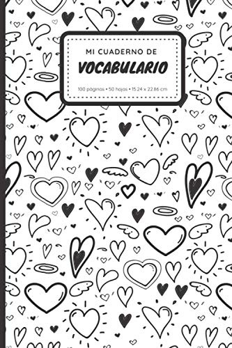 Mi cuaderno de vocabulario: Libro para registrar 2100 palabras de vocabulario | 3 columnas | 100 páginas | 50 hojas | 15.2 x 22.9 cm, DIN A5