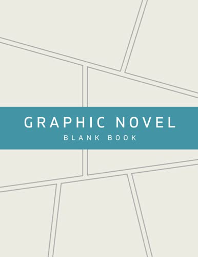 Graphic Novel Blank Book: Graphic Novel Book for Adults & Teenagers – Create Your Own Comic Book | Blank Comic Book Notebook Template Panel Sketchbook ... Kids (Manga Anime Lover Gifts) Stylish Beige