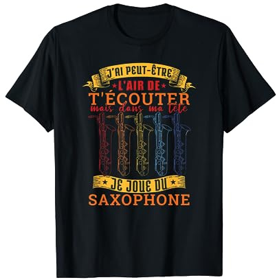 Dans Ma Tête Je Joue Du Saxophone T-Shirt