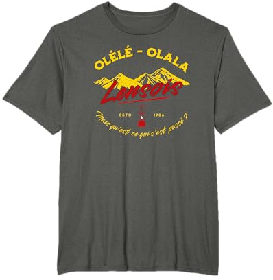 Olélé olala, lensois, Lens, Supporter, Cadeau, 1906 T-Shirt